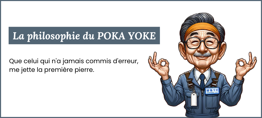 You are currently viewing La philosophie du POKA YOKE