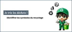 Lire la suite à propos de l’article Les symboles du tri des déchets