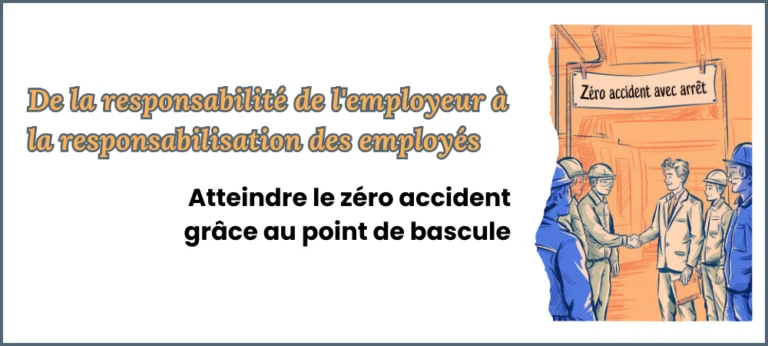 Lire la suite à propos de l’article De la responsabilité de l’employeur à la responsabilisation des salariés